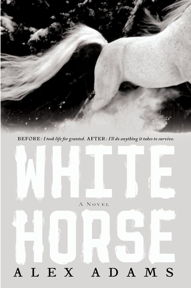 White Horse A Novel Alex Adams