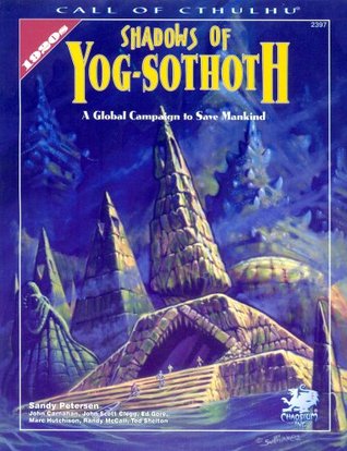 Shadows Of Yogsothoth A Global Campaign To Save Mankind Sandy Petersen