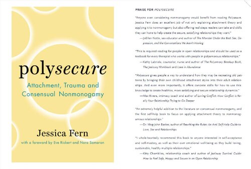 Polysecure Attachment Trauma And Consensual Nonmonogamy Jessica Fern Eve Rickert Nora Samaran