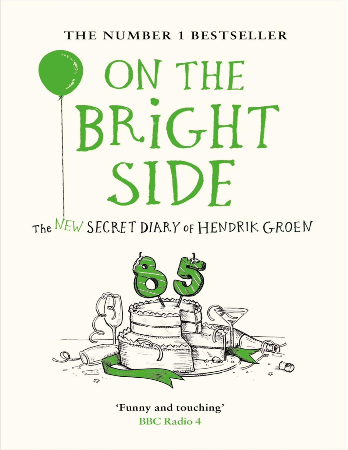 On The Bright Side Hendrik Groen Groenm Hendrik