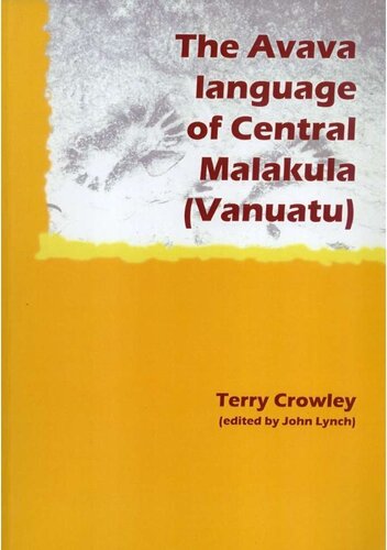 The Avava Language Of Central Malakula Vanuatu Terry Crowley