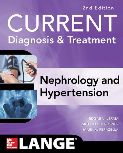 Current Diagnosis Treatment Nephrology Hypertension 2nd Edition Edgar V Lerma