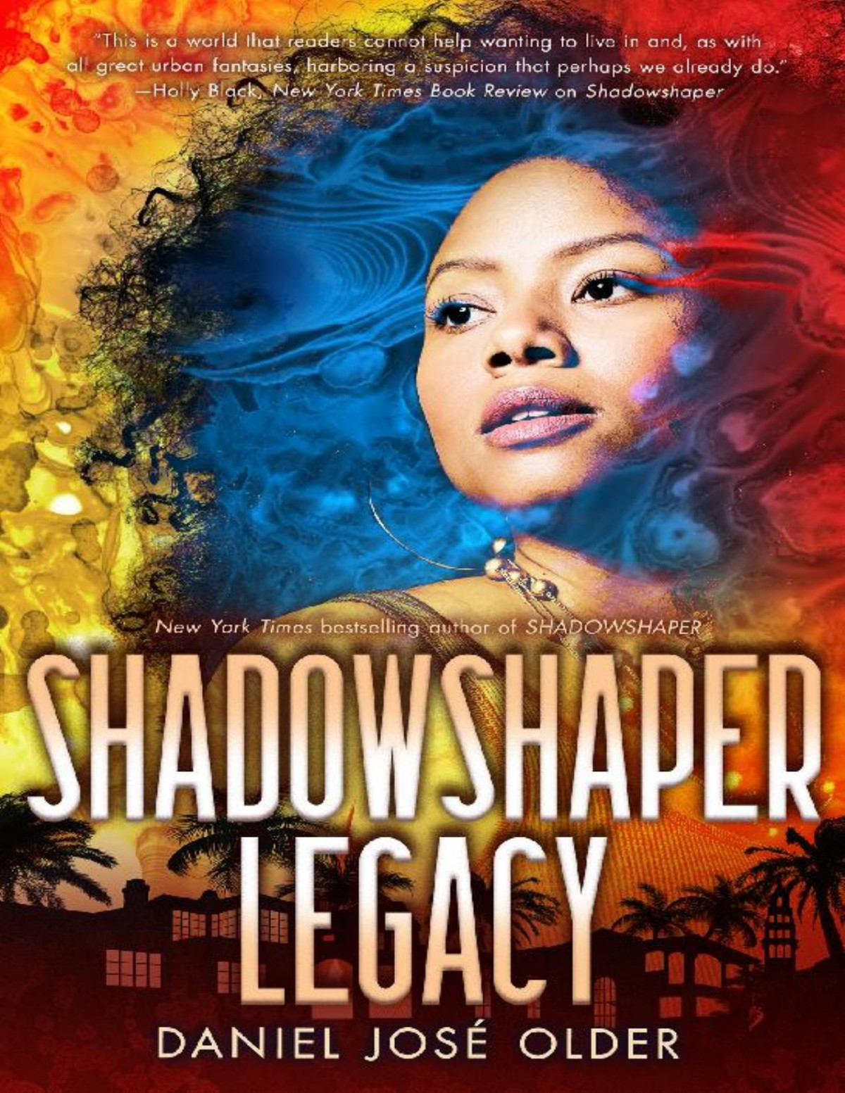 Shadowshaper Legacy Daniel José Older Daniel José Older