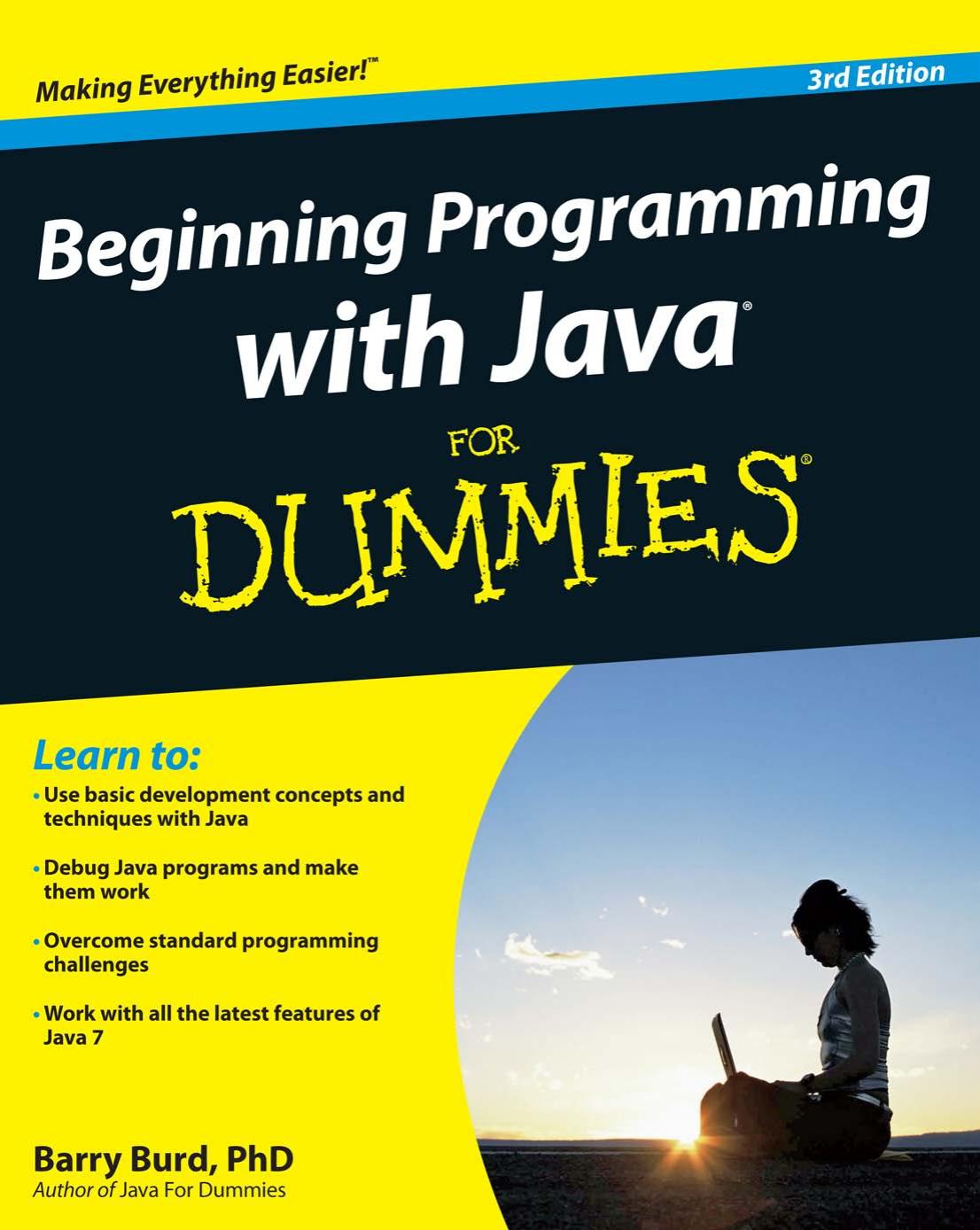 Beginning Programming With Java For Dummies Third Edition 3rd Edition Barry Burd