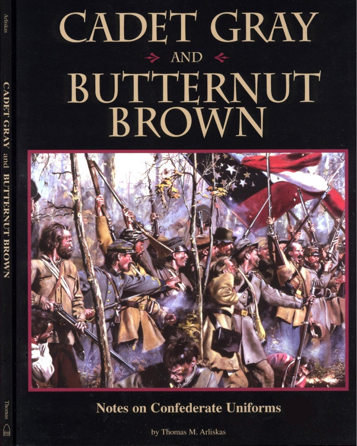 Cadet Gray And Butternut Brown Notes On Confederate Uniforms Thomas M Arliskas