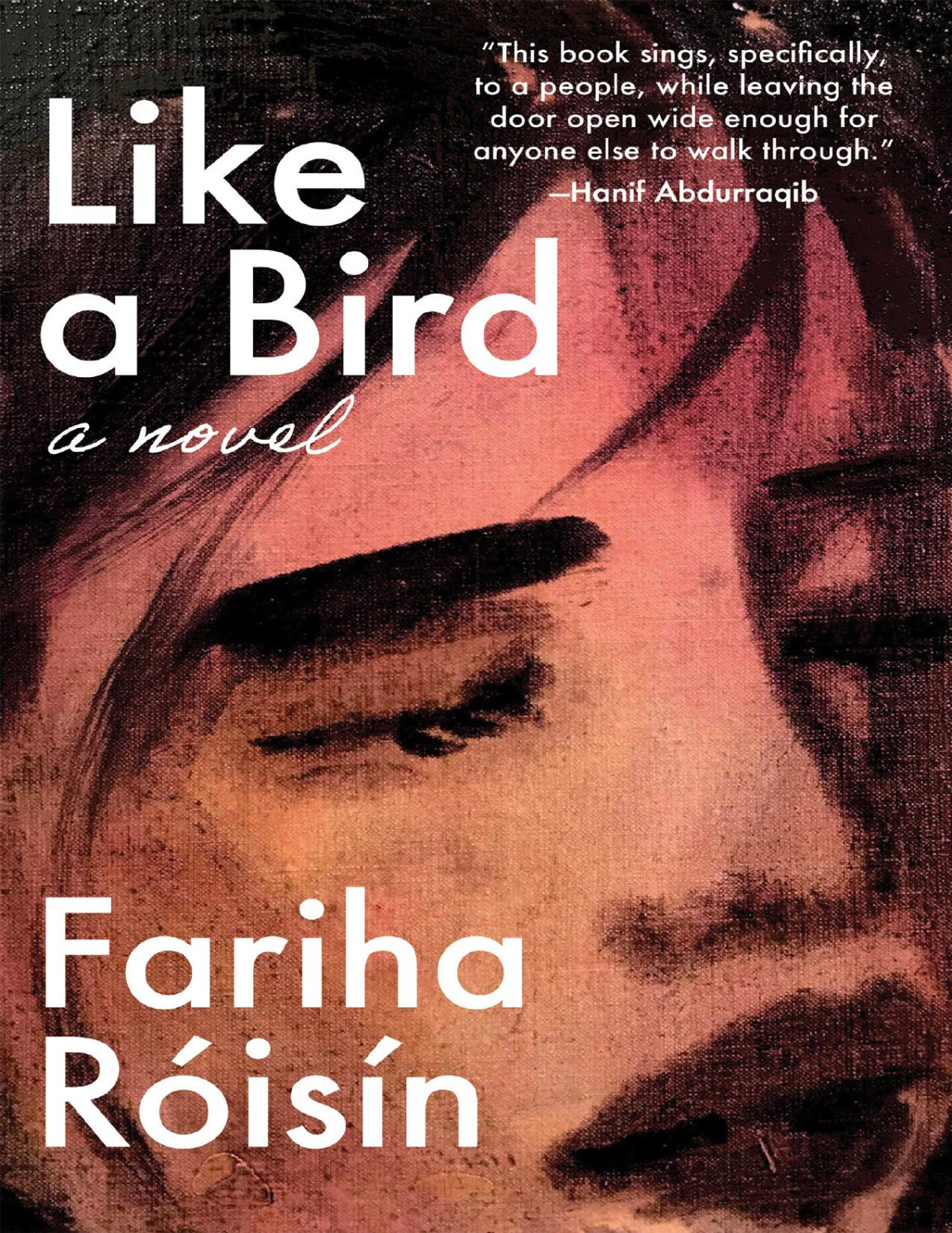 Like A Bird Fariha Róisín