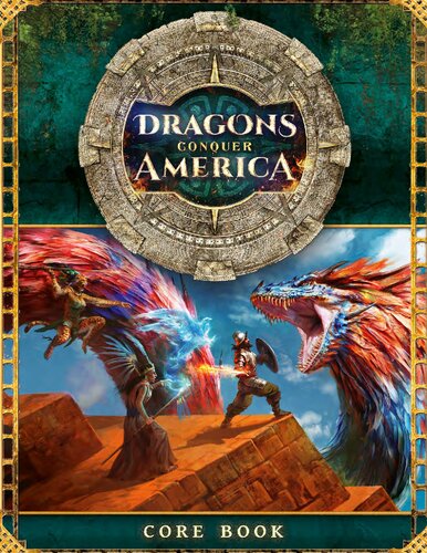 Dragons Conquer America Core Book Carlos Gq Jc Obal