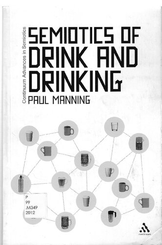 Semiotics Of Drink And Drinking Pappsc Paul Manning