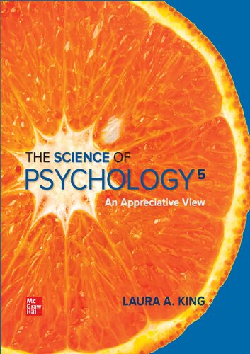 The Science Of Psychology An Appreciative View 5th Edition Laura A King