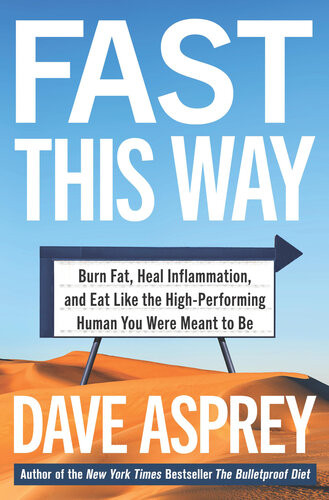 Fast This Way Dave Asprey