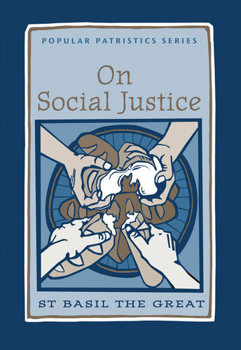On Social Justice St Basil The Great