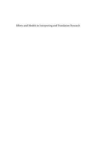 Efforts And Models In Interpreting And Translation Research A Tribute To Daniel Gile Gyde Hansen Andrew Chesterman Heidrun Gerzymischarbogast