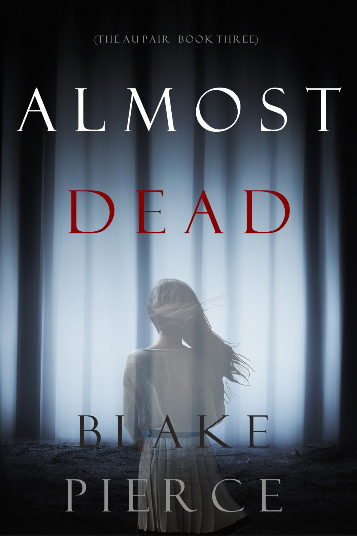 Almost Dead Blake Pierce Pierce Blake