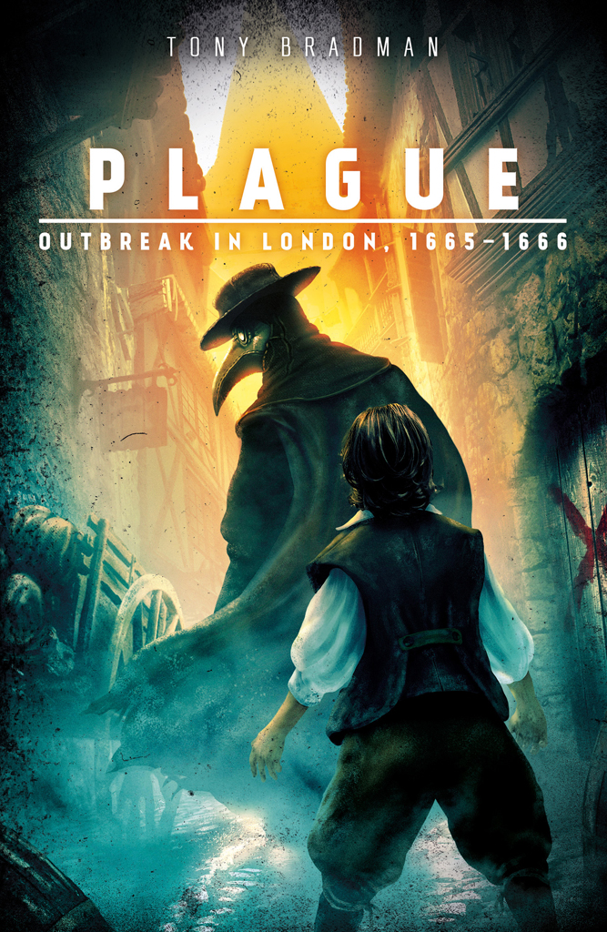 Plague Outbreak In London 16651666 Tony Bradman Bradman