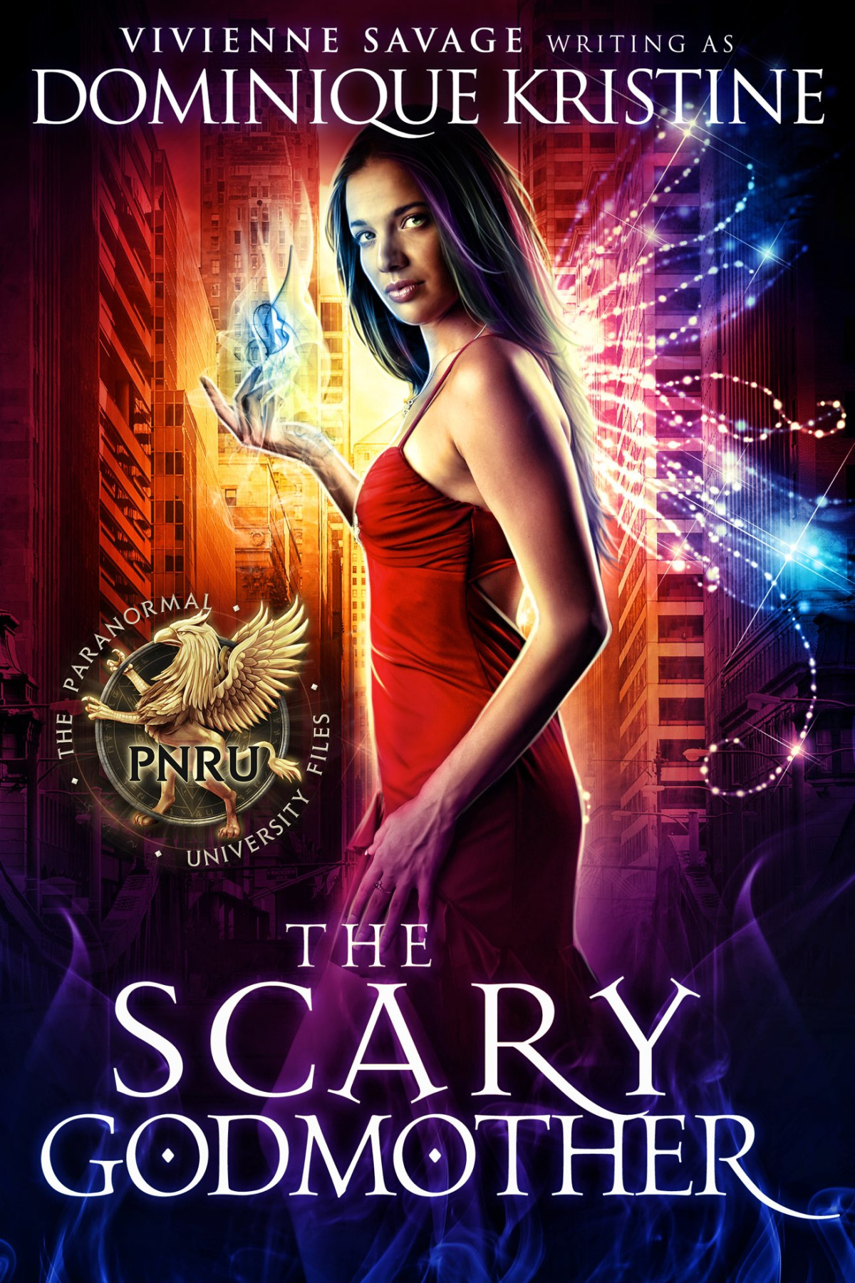 The Scary Godmother The Paranormal University Files Skylar 2 1st Edition Vivienne Savage