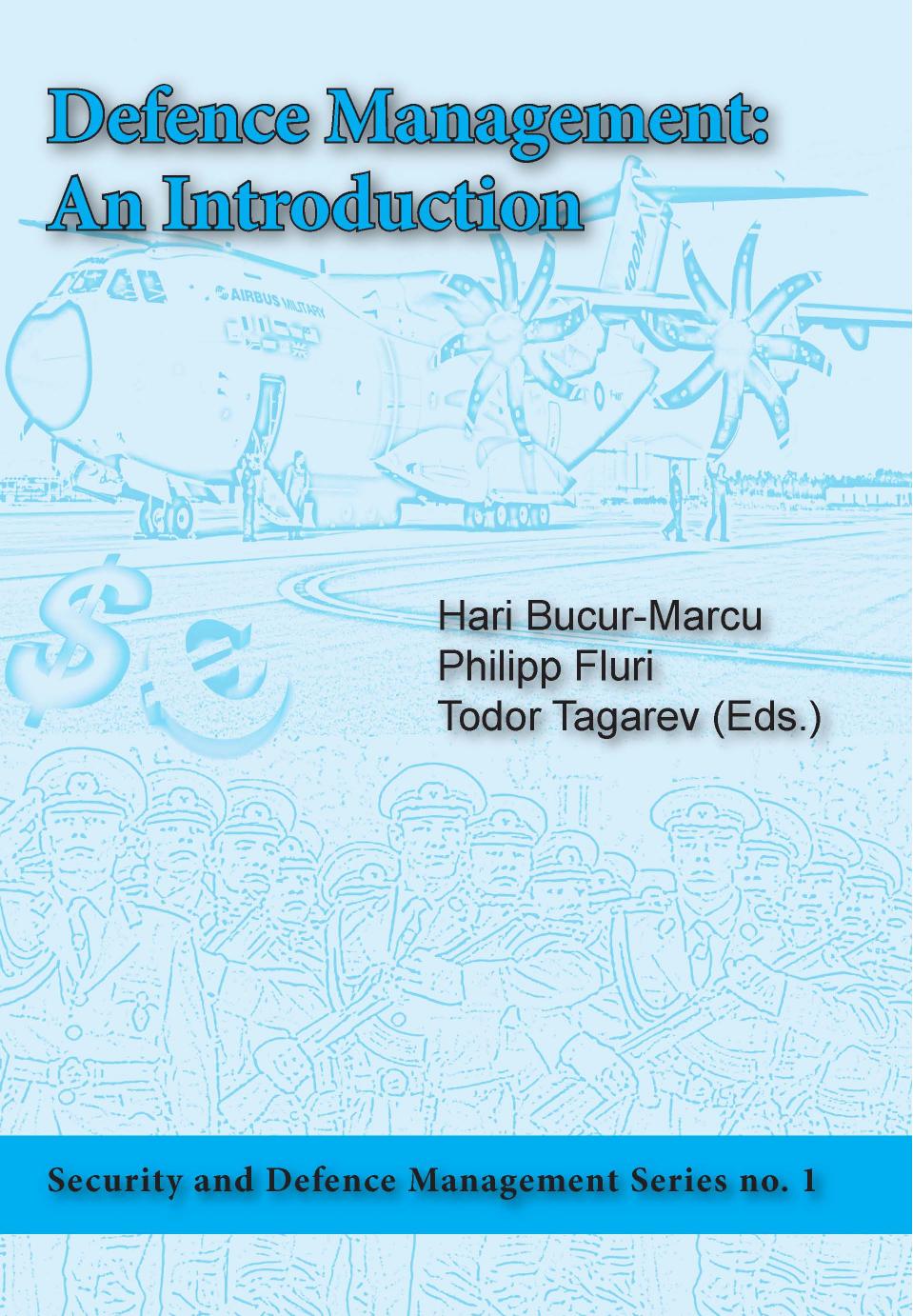 Defence Management Hari Bucurmarcu Philipp Fluri Todor Tagarev