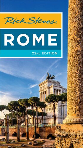 Rick Steves Rome 22th Edition Rick Steves Gene Openshaw