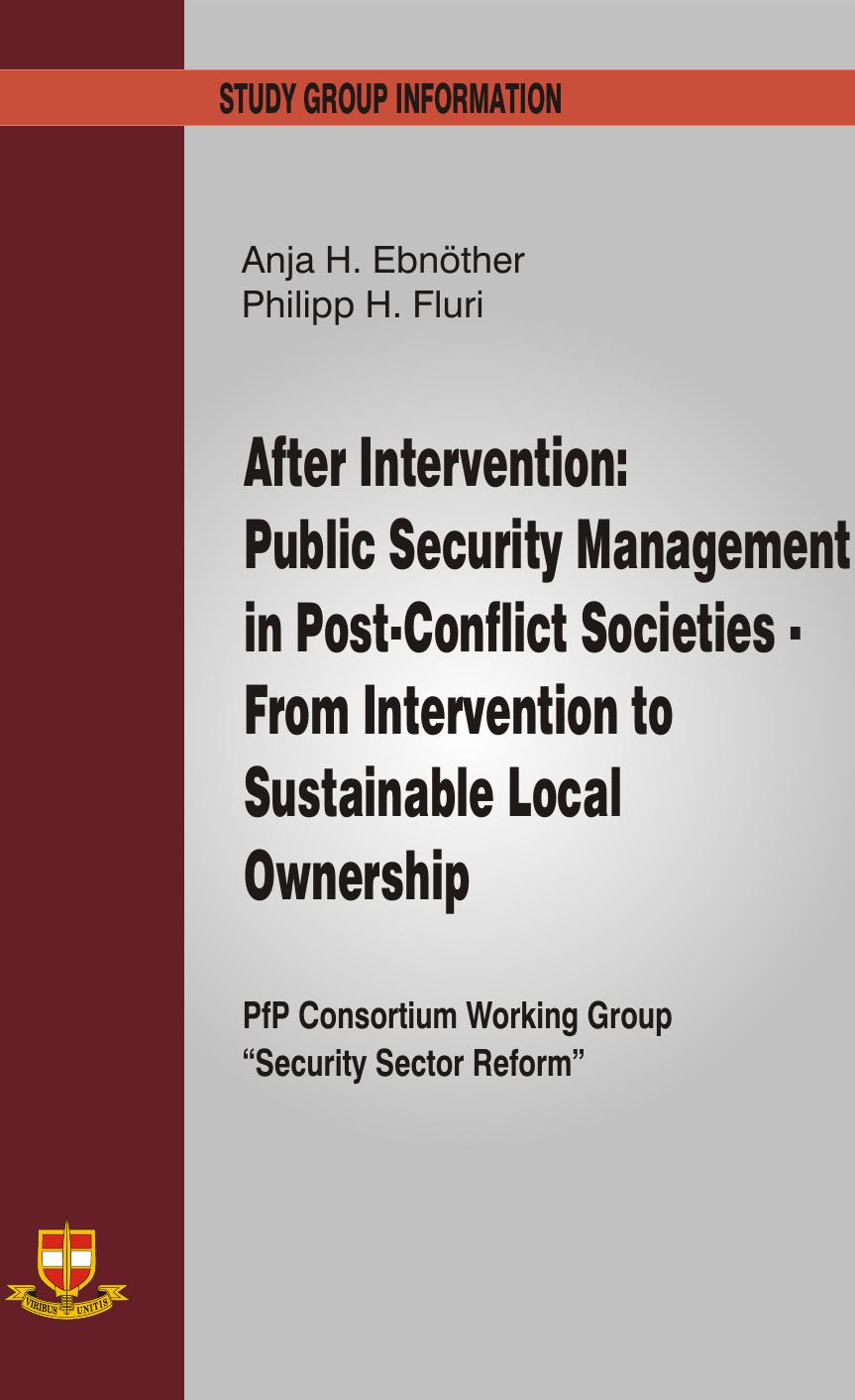 After Intervention Public Security Management In Postconflict Societies Anja Ebnoether