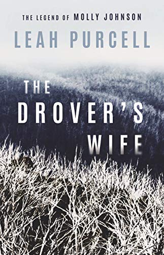 The Drovers Wife Leah Purcell