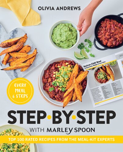 Step By Step With Marley Spoon Top 100 Rated Recipes From The Mealkit Experts With Marley Spoon Andrews