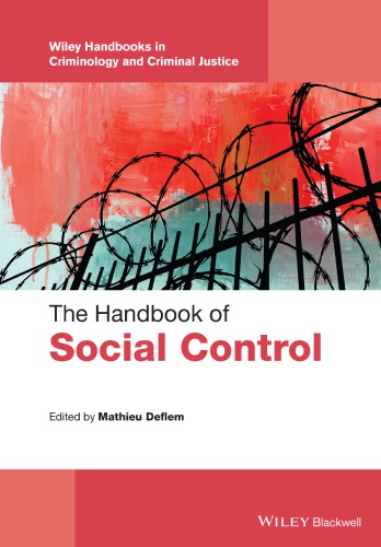 The Handbook Of Social Control 1st Edition Mathieu Deflem