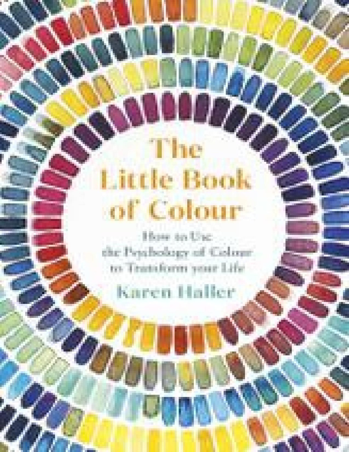 The Little Book Of Colour Karen Haller Haller Karen