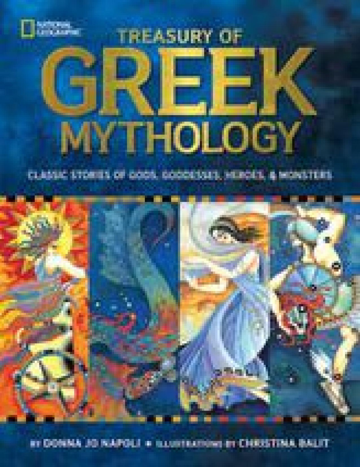 Treasury Of Greek Mythology Donna Jo Napoli Napoli Donna Jo