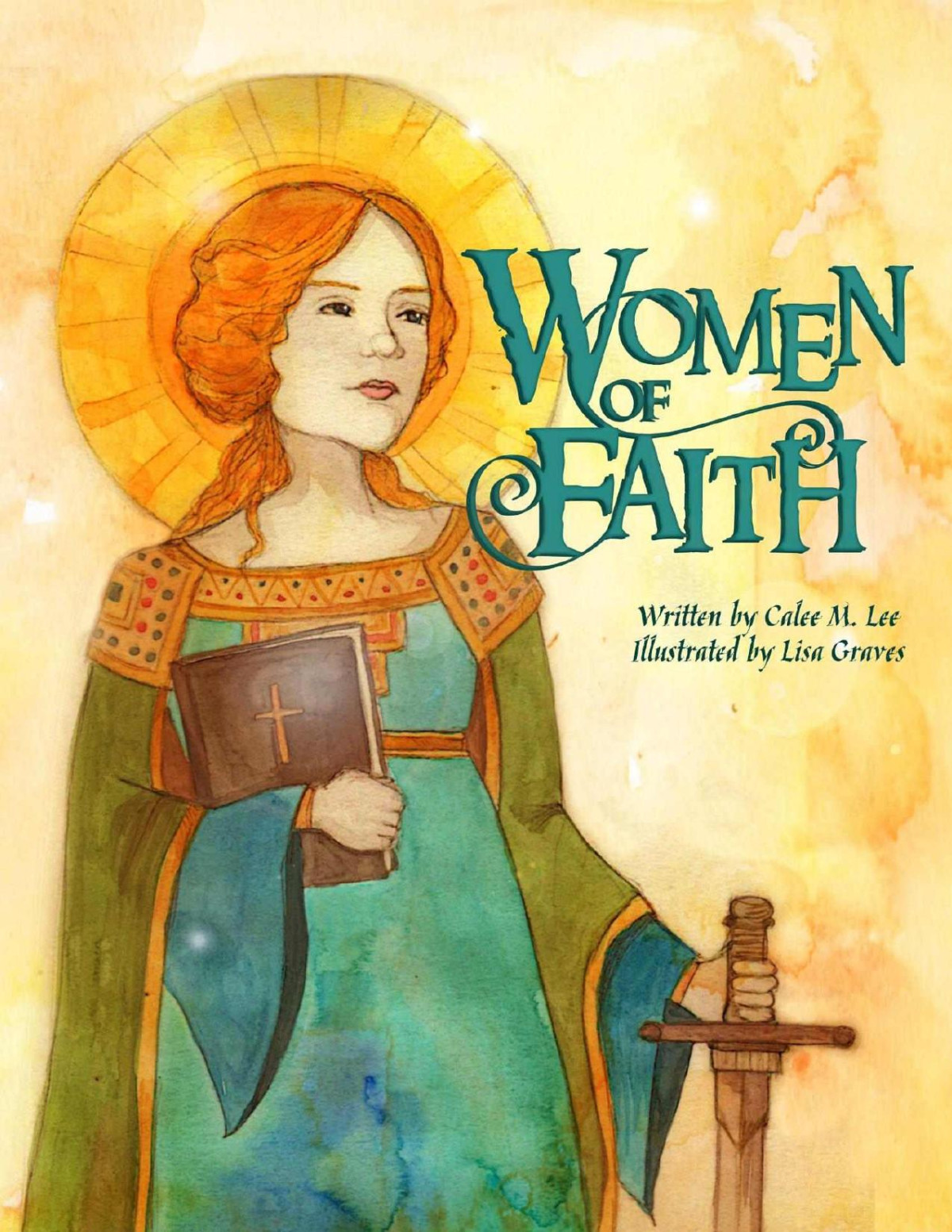 Women Of Faith Saints Martyrs Of The Christian Faith Xist Christian Childrens Books Calee M Lee Lee