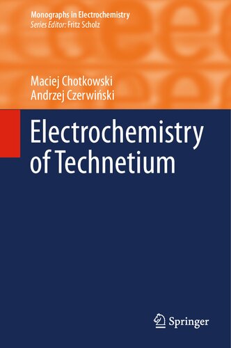 Electrochemistry Of Technetium Maciej Chotkowski Andrzej Czerwiski