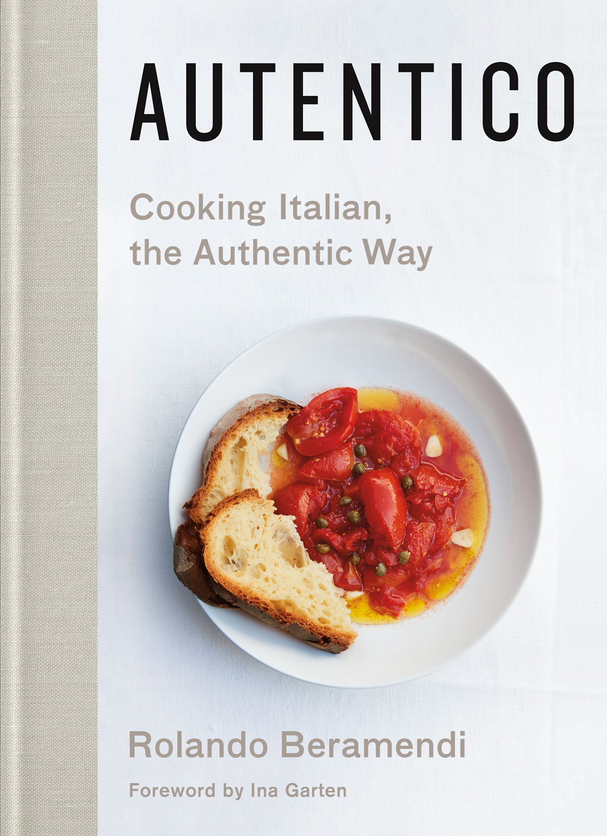 Autentico Rolando Beramendi Rebekah Peppler Laurie Frankel Ina Garten