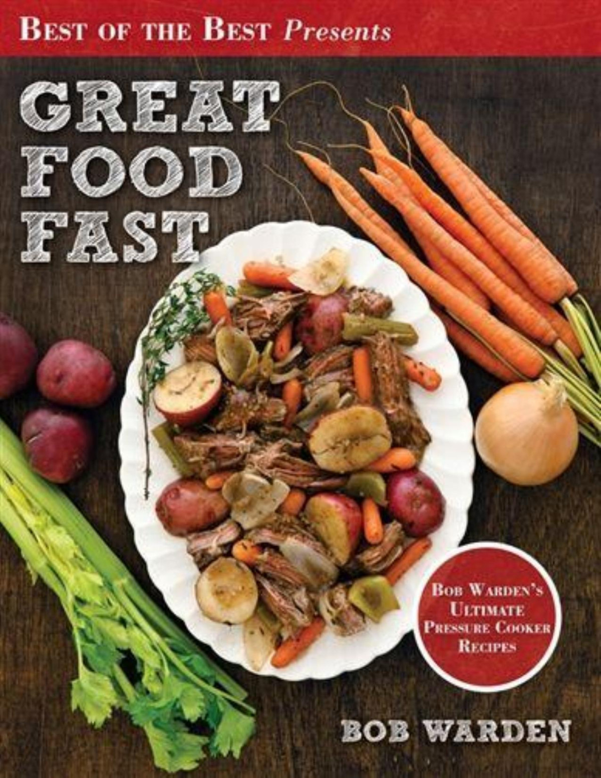 Great Food Fast Bob Warden Christian Stella Warden Bob