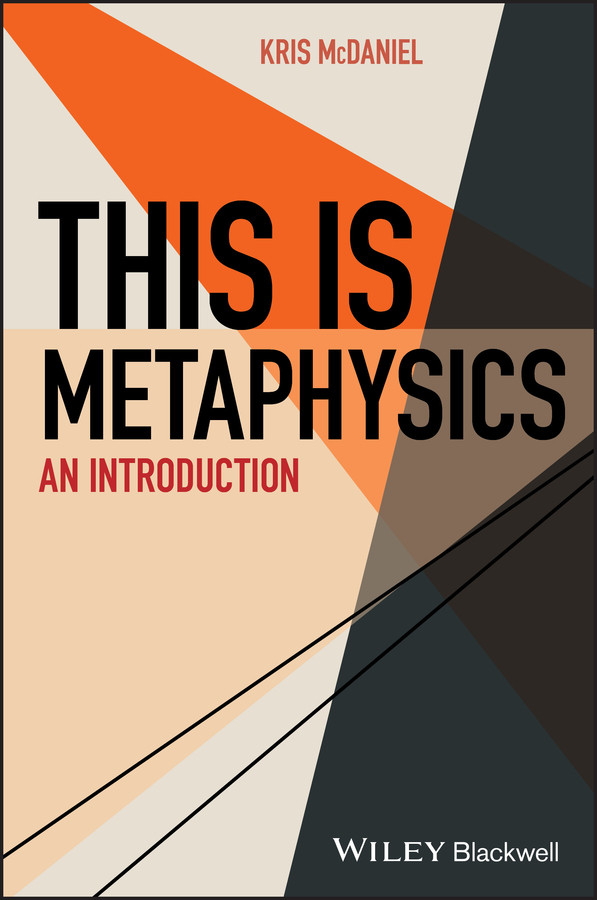 This Is Metaphysics Kris Mcdaniel