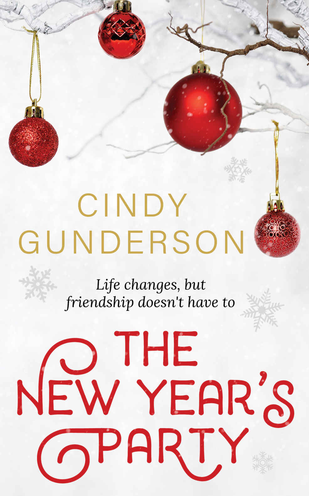 The New Years Party Cindy Gunderson