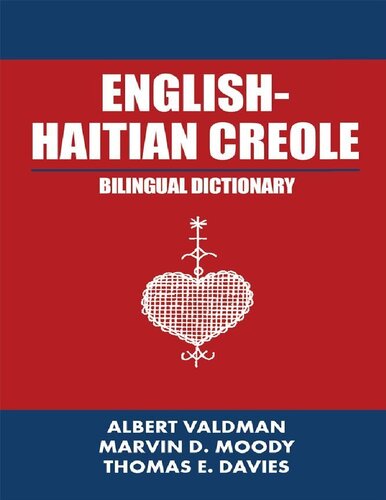Englishhaitian Creole Bilingual Dictionary Albert Valdman Marvin D Moody