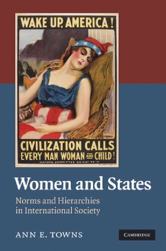Women And States Norms And Hierarchies In International Society Ann E Towns