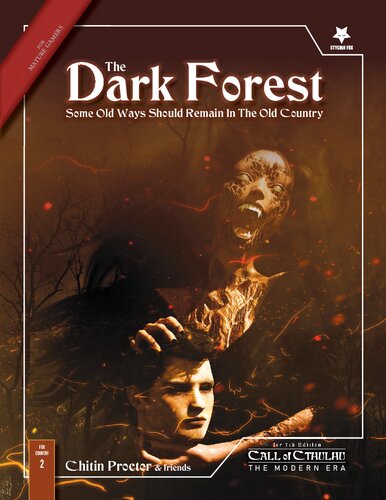 The Dark Forest A Call Of Cthulhu Scenario Set In The Modern Day Chitin Proctor