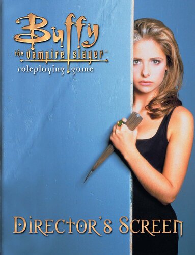Buffy The Vampire Slayer Rpg Directors Screen Various