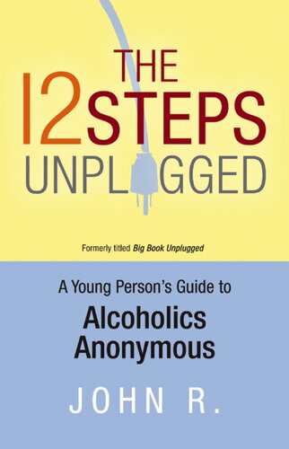 The 12 Steps Unplugged Anonymous