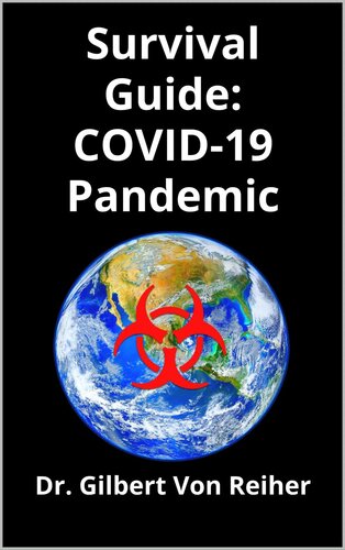 Survival Guide Covid19 Pandemic Von Reiher Dr Gilbert