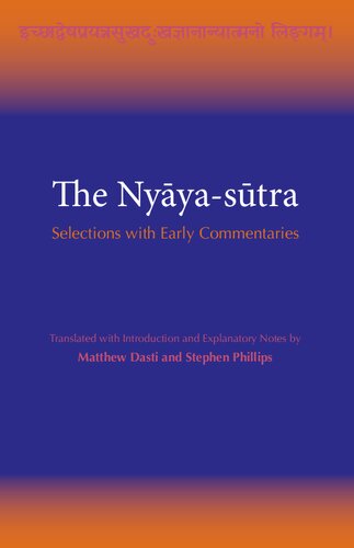 The Nyāyasūtra Selections With Early Commentaries Matthew Dasti