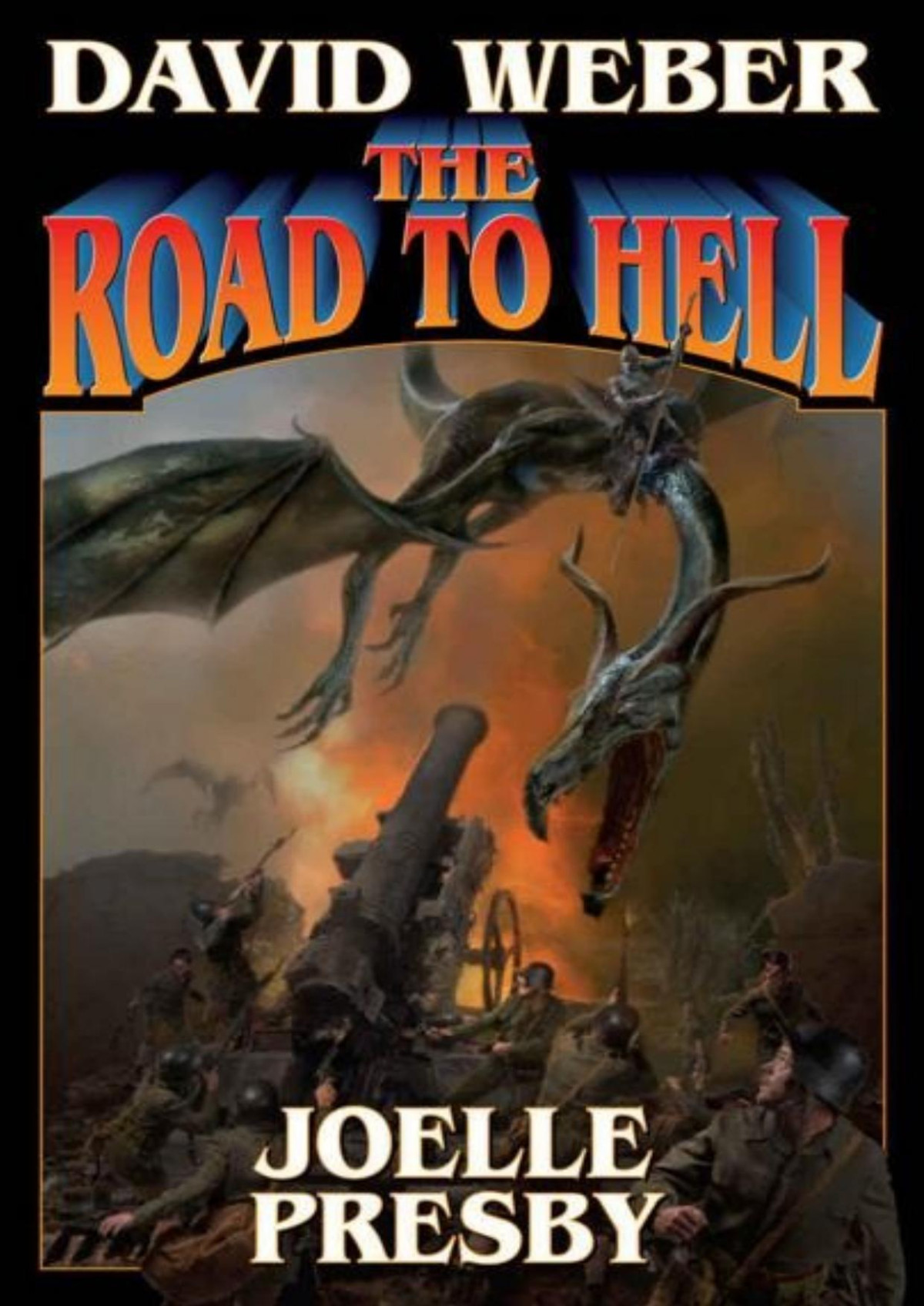 The Road To Hell Hells Gate 3 Weber David Presby Joelle David