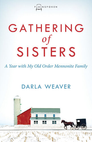 Gathering Of Sisters Darla Weaver