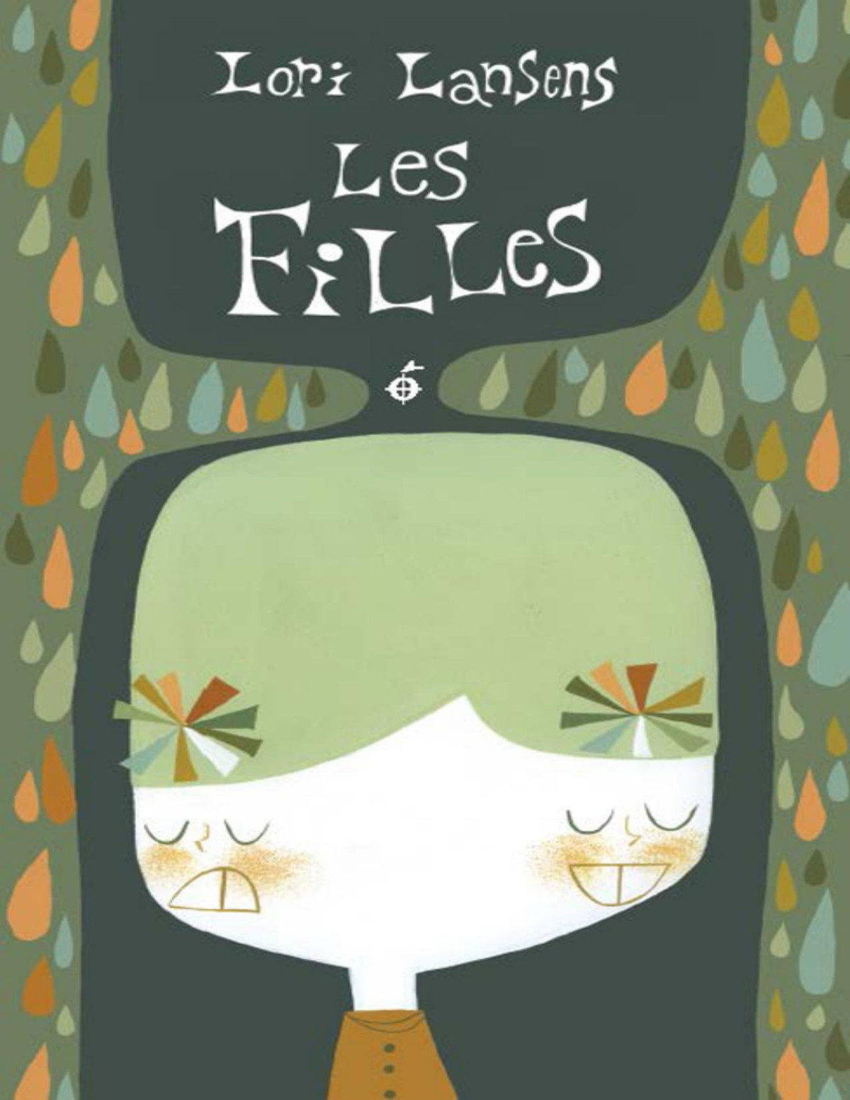 Les Filles Lori Lansens Lansens Lori