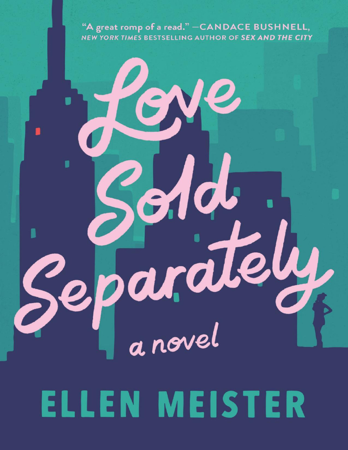 Love Sold Separately Ellen Meister