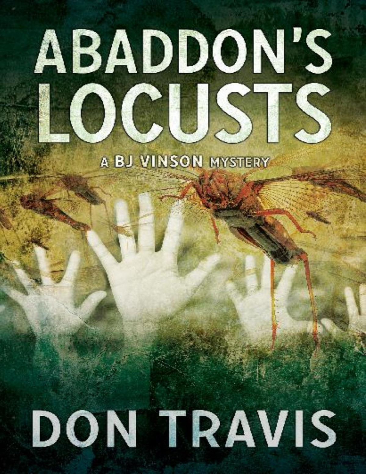 Abaddons Locusts Don Travis Travis Don