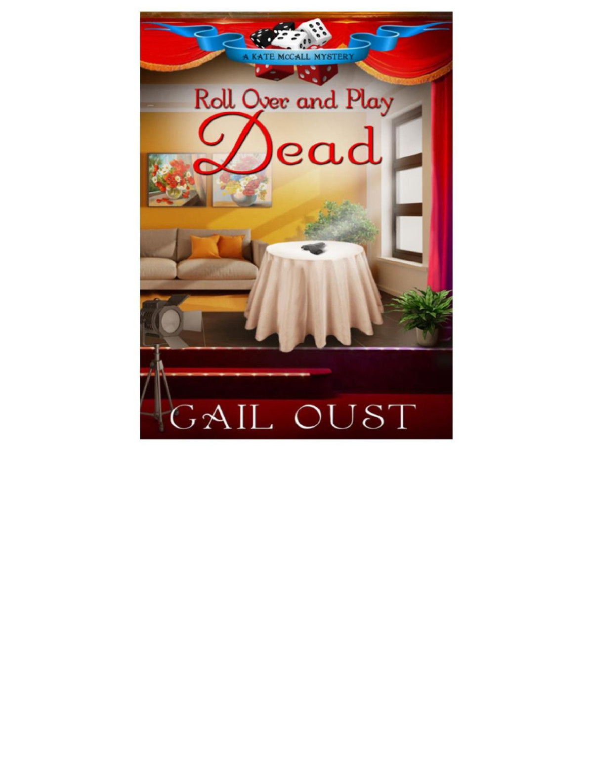 Roll Over And Play Dead Gail Oust Oust Gail