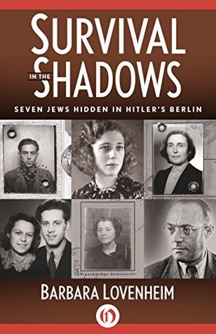 Survival In The Shadows Barbara Lovenheim