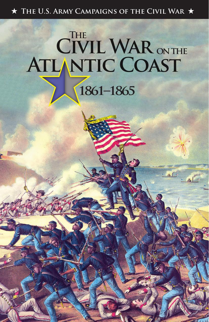 The Civil War On The Atlantic Coast 18611865 1st R Scott Moore