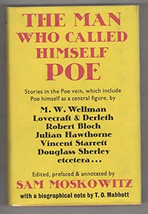 The Man Who Called Himself Poe Sam Moskowitz