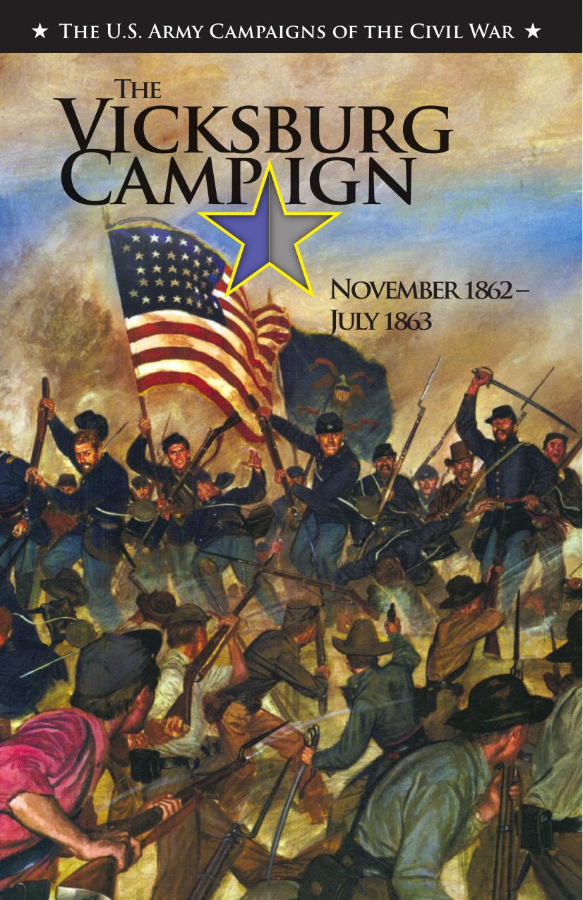 The Vicksburg Campaign November 1862july 1863 1st Christopher R Gabel
